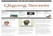 WEEK 3 Qigong Secretsqigong15.com/qsweek3mini.pdf · Qigong Secrets Welcome! Welcome to week 3 of the home study course. This week we’ll discover why it is natural to be healthy