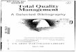 AD-A249 837 'Total Quality - Defense Technical … · AD-A249 837 'Total Quality Management A Selected Bibliography ICI, I 4 1992 "The improvement of quality in products and the improvement