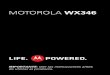 LA Spanish WX346 Getting Started Guide - Motorola … · Para realizar una llamada desde la pantalla principal, ... > Mi Carpeta > Memoria del teléfono o Tarjeta de memoria > > Fotos