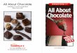 All About Chocolate LEVELED BOOK • U Word …tis.tomballisd.net/ourpages/auto/2015/12/7/53727083/All About... · All About Chocolate All About Chocolate A Reading A–Z Level U