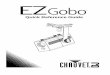 Quick Reference Guide - CHAUVET DJ · • Quick Reference Guide ... The EZgobo™ has a 10 watt LED that can safely project through a colored, transparency gobo for long periods of