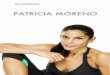 Howdoyouchangeyourattitude? - Patricia Moreno€¦ · I am too fat. I am not good enough. I am a failure. I will never be able to succeed. These thoughts led Patricia Moreno to being