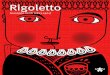 Rigoletto - Amigos de la Ópera de Madrid€¦ · LIBRETO DE FRANCESCO MARIA PIAVE BASADO EN LA OBRA DE TEATRO LE ... Llama a la puerta y es acu- ... y forma cerrada: 