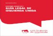 ELECCIONES LOCALES 2011 GUÍA LEGAL DE …izquierda-unida.es/sites/default/files/doc/GUIA LEGAL IU.pdf · nombre y a apellidos de l@s candidat@s que se incluyen (Artículo 46.1) •