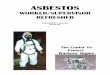 ASBESTOS - CPWR · ASBESTOS WORKER/SUPERVISOR REFRESHER PARTICIPANT’S MANUAL 08.01.05 The Center To Protect Workers’ Rights