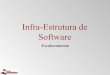 Infra-Estrutura de Softwarecin.ufpe.br/~fjclf/if677/aulas/06_Escalonamento.pdf · • Short-term – Decide qual ... – SJF – Shortest Job First – SRJN – Shortest Remaining