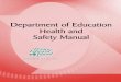 Department of Education Health and Safety Manual · Government of PEI Occupational Health and Safety Policy ... 10 Members of Staff Wthi Frsit Adi Traninig 