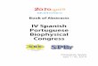 IV Spanish Portuguese Biophysical Congress - BIFI · Cong Ma, Wei Li, Yibin Xu, Lijing Su, Josep Rizo ... Pantoja-Uceda, D., and Santoro, J. (2008) J. Magn. Reson. 195, 187-95. 5