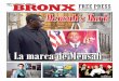 The Community’s Bilingual Newspaper El Periódico … · 1764 Westchester Avenue Bronx, NY 10472 Monday & Wednesday 9 a.m. - 6 p.m. Boricua Community ... “Al igual que con todas