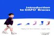 Introduction to DAFO Braces - Amazon S3 · The DAFO Story In the early 1980s, Cascade Dafo founder Don Buethorn, CPO, met Nancy Hylton, PT, LO, at a seminar. Nancy had a patient who