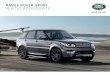 RANGE ROVER SPORT VEHICLE ACCESSORIES · Contain everything but your excitement. The Range Rover Sport’s ample space calls out to be equipped with carriers, fasteners, guards, and