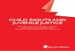 ChIld rIghts And JuvenIle JustICe - Save the Children Italia · Save the Children Italia Onlus January 2016 save the Children Italia Onlus via volturno 58 - 00185 roma tel +39 06