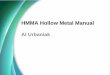 HMMA Hollow Metal Manual · HMMA Hollow Metal Manual Al Urbaniak . 2 HMMA Technical Review. 3 HMMA Technical Review Course Description . Overview of HMMA’s Hollow Metal Manual 