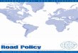 Adam Smith Road Policy - International Road Federationzietlow.com/docs/adamsmith.pdf · The 12 Principles of Road-Sector Policy (according to Adam Smith) ADAM SMITH The Wealth of