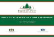 PRIVATE FORESTRY PROGRAMME · Table 7 Teak TGIS OSP plantations established in ... Tanzania’s Private Forestry Programme ... To increase the cultivation of high-quality trees and