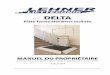Delta Owners Manual FRENCH 000895 20-m11-2012 - Manuel et notice d... · L'ascenseur, la partie mobile de la plate-forme élévatrice Delta, est composé des éléments illustrés