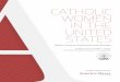 Catholic Women in the United States - CARA · CARA is a national, non-profit, Georgetown University affiliated research center that conducts social scientific studies about the Catholic
