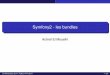 Symfony2 - les bundles - lsis.org · Introduction Les bundles Pourquoi?! Permet de diviser l’application en un ensemble de fonctionnalites´ D’echanger des Bundles entre applications´