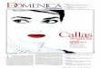 Callas - La Repubblica.itdownload.repubblica.it/pdf/domenica/2007/16092007.pdf · GEORGE KELLING, ALEXANDER STILLE e JAMES WILSON la memoria L’ultimo giorno del Papa Re MIRIAM MAFAI