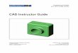CAD Instructor Guide - SolidWorks · The CAD Instructor Guide and its supporting materials are designed to assist you in teaching SolidWorks in an ... and explanatory informat ion