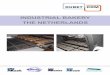 INDUSTRIAL BAKERY THE NETHERLANDS - dubet.com · Dubet can also engineer a complete production line with various machines, being new as well as used. After completion of the sale,