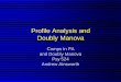 Profile Analysis and Doubly Manovaata20315/psy524/docs/Psy524 lecture 15 profile_doubly... · Profile Analysis and Doubly Manova Comps in PA and Doubly Manova Psy524 Andrew Ainsworth