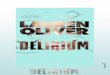 DELIRIUM - Google Sites1)Delirium.pdf · a 3 sinopsis ntes de que los científicos encontraran la cura, la gente pensaba que el amor era una cosa buena. No entendían que un amor-deliruum-florece