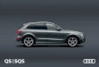 Audi Q5 SQ5 - sinclairaudi.co.uk · specifically for the Audi Q5, featuring 14 high-performance speakers and two amplifiers which create 505 watts of stunning sound, balanced to suit