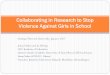 Collaborating in Research to Stop Violence Against Girls ... · other people” (Megui, 15 years). Girl club effect? Knowledge and reporting of girls in and not in girls clubs Girls