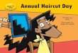 Written by Noni Illustrated by Angie & Upesh · It was the Annual Haircut Day for Sringeri Srinivas Sringeri Srinivas left home as usual to go to the local barber. 2 3