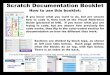 Scratch Documentation Booklet - Ctrl-Shiftctrlshift.mste.illinois.edu/files/2015/08/ScratchDocBooklet.pdf · Scratch Documentation Booklet ... Variables like a score or number of