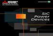 SiC POWER DEVICES - mitsubishielectric.com · 1 2 Merits of Incorporating SiC Power Modules Traction • Size and weight of traction inverters reduced • Regenerative performance