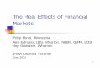 The Real Effects of Financial Marketsfaculty.london.edu/aedmans/EFMA.pdf · 1 Philip Bond, Minnesota Alex Edmans, LBS, Wharton, NBER, CEPR, ECGI Itay Goldstein, Wharton EFMA Doctoral