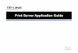 Print Server Application Guide - TP-Link · Print Server Application Guide REV: 1.2.0 1910010820 . CONTENTS Chapter 1. Overview 
