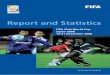 Report and Statistics - FIFA · la Liga de Quito (Équateur) au stade international ... Aunque se contó con la extraordinaria habilidad ... STORY OF THE TOURNAMENT FIFA Club World