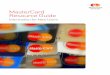 MasterCard Resource Guide - cscu.netuploads\Marketing Resource Guide... · This includes Co-Brand, Prepaid, Virtual Account, and Multi-Application programs. Issuers are required to