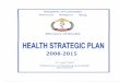 by Samdech Akka Moha Sena Padei Techo - WPRO · 1 Health Strategic Plan 2003-2007 (HSP1) was launched in August 2002 and presided over by Samdech Akka Moha Sena Padei TechoHun Sen,