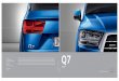 Audi Q7 Brochure Final - Audi .Audi Q7 Q7 Audi Q7 Audi India Division of Volkswagen Group Sales India