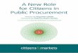 A New Role for Ci zens in Public Procurement · Cantu, Deniz Devrim, Radka Konecna, Kelly McCarthy, Anne Varloteau Design: Marcela Rivas. ... A New Role for Ci"zens in Public Procurement