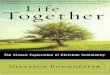 Life Together - reslifeldp.comreslifeldp.com/.../2017/09/Life-Together-by-Dietrich-Bonhoeffer.pdf · Life Together The Classic Exploration of Christian Community DIETRICH BONHOEFFER