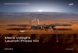 Mars InSight Launch Press Kit · 4 Introduction Six Ways InSight Is Different NASA’s next mission to Mars -- InSight -- will launch from Vandenberg Air Force Base in California