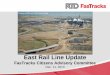 East Rail Line Update - FasTracks Home · 2 Kevin Flynn RTD Eagle Project Public Information Manager East Rail Line Update