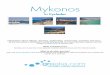 Greeka guide to Mykonos - Holidays in Greece: Travel to ... · Mykonos in Cyclades Information about villages, beaches, sightseeing, restaurants, activities and more... All the information