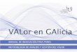 Valor en Galicia. Manual de innovación para pymes ...valga.itg.es/downloads/Manual_Analisi_Valor.pdf · fundacional contribuir eficazmente a la innovación, el progreso tecnológico