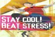 Stay Cool! Beat Stress! (E) - ACS (Independent) - Sitessites.acsindep.edu.sg/counselling/uploads/Stay Cool! Beat Stress.pdf · Stay cool! Beat stress! Our life as a teenager is an