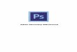 Adobe Photoshop CS6 Tutorial - marquette.edu · 2 Adobe Photoshop CS6 is a popular image editing software that provides a work environment consistent with Adobe Illustrator, Adobe