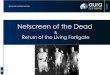 Netscreen of the Dead & Return of the Living Fortigate · Attack Attacking firmware - two vectors of attack: • Live evisceration: debugging with remote GDB debugger over serial