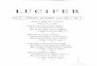 Lucifer - IAPSOP · Shine through the thick of our fight; Open the eyes of the sleeping ; Dry up the tears of the weeping, Lucifer, Lady of Light! * • Purge with thy pureness our