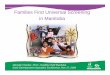 Families First Universal Screening in Manitoba .Families First Universal Screening in Manitoba Lessons
