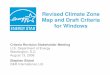 Revised Climate Zone Map and Draft Criteria for Windows · Revised Climate Zone Map and Draft Criteria for Windows Criteria Revision Stakeholder Meeting U.S. Department of Energy